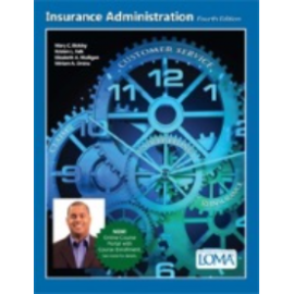 LOMA301 Insurance Administration, Fourth Edition, ’11 (English)
