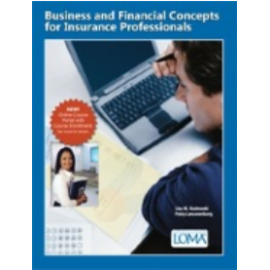 LOMA307 Business and Financial Concepts for Insurance Professionals ’10 (English)